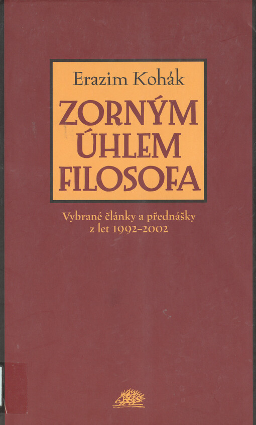 Zorným úhlem filosofa: vybrané články a přednášky z let 1992-2002
