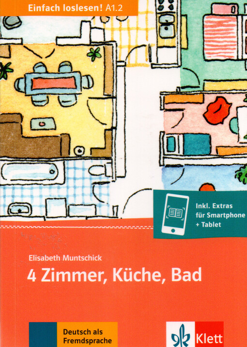 4 Zimmer, Küche, Bad : Wohnungssuche, Familie, Zusammenleben : Deutsch als Fremd- und Zweitsprache : A1.2