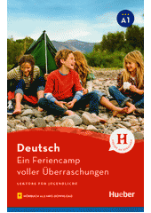 Ein Feriencamp voller Überraschungen : Lektüre für Jugendliche  (odkaz v elektronickém katalogu)