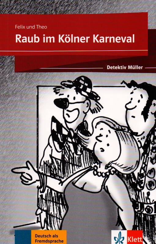 Detektiv Müller - Raub im Kölner Karneval