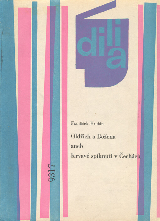 Oldřich a Božena, aneb, Krvavé spiknutí v Čechách