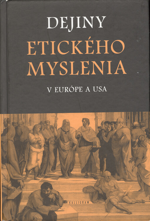 Dejiny etického myslenia v Európe a USA