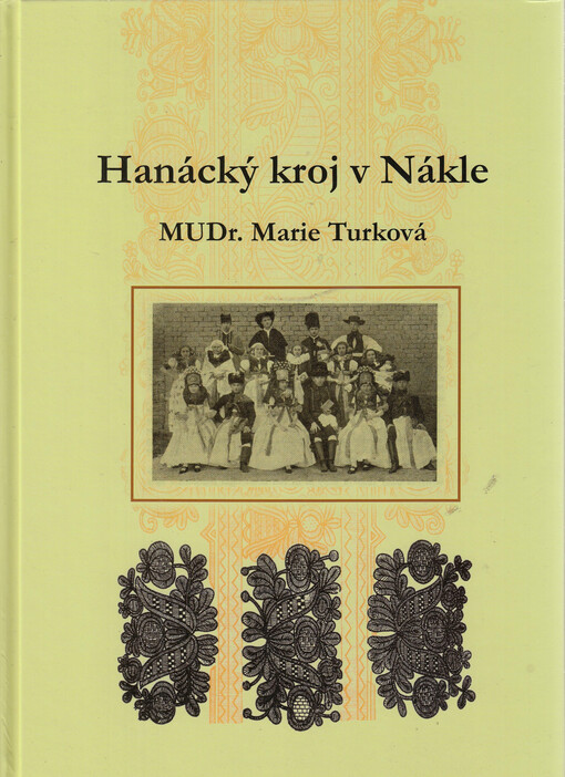 Hanácký kroj v Nákle