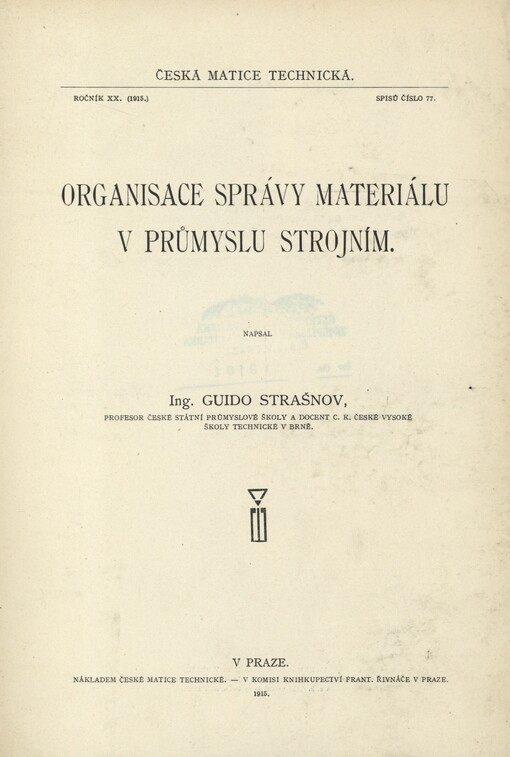 Organisace správy materiálu v průmyslu strojním