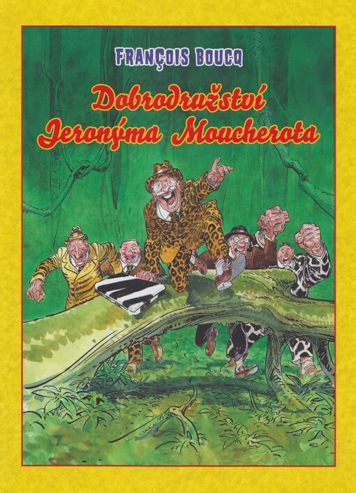 Dobrodružství Jeronýma Moucherota