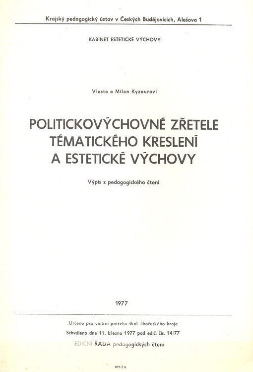 Politickovýchovné zřetele tématického kresleni a estetické výchovy : výpis z pedagogického čtení