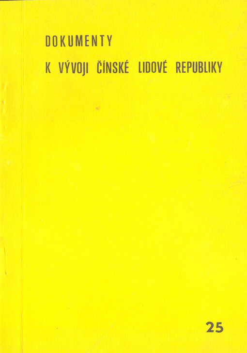 Dokumenty 1. zasedání Všečínského shromáždění lidových zástupců 7. funkčního období (Peking 25. března - 13. dubna 1988).Část 2.