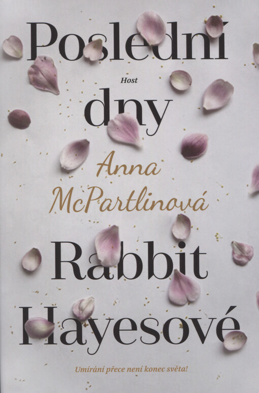 Poslední dny Rabbit Hayesové