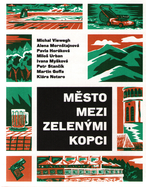 Město mezi zelenými kopci