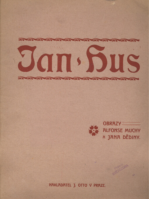 Mistr Jan Hus na koncilu Kostnickém :Jeho odsouzení a upálení 6. července 1415 : Obrazy