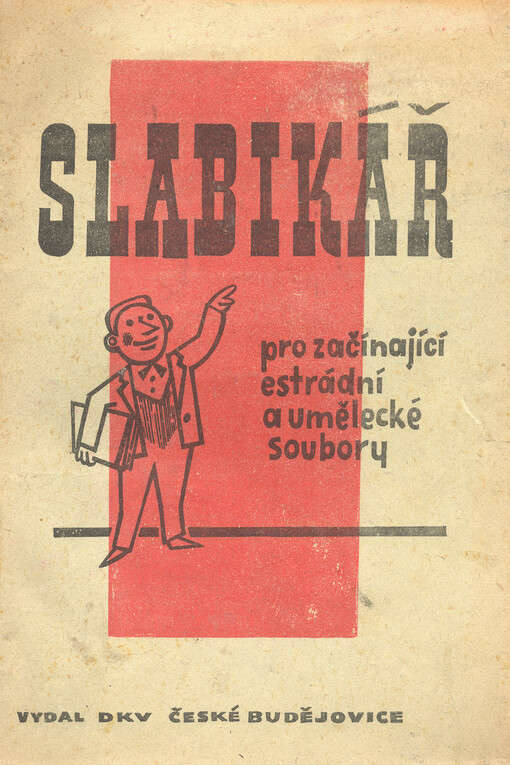 Slabikář pro začínající estrádní a umělecké soubory