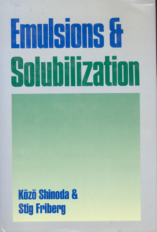 Emulsions and solubilization