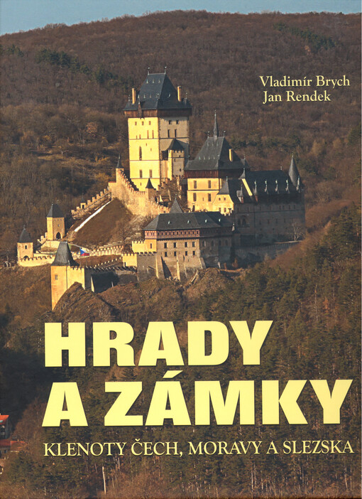 Hrady a zámky - Klenoty Čech, Moravy a Slezska