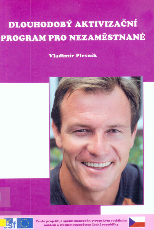 Dlouhodobý aktivizační program pro nezaměstnané