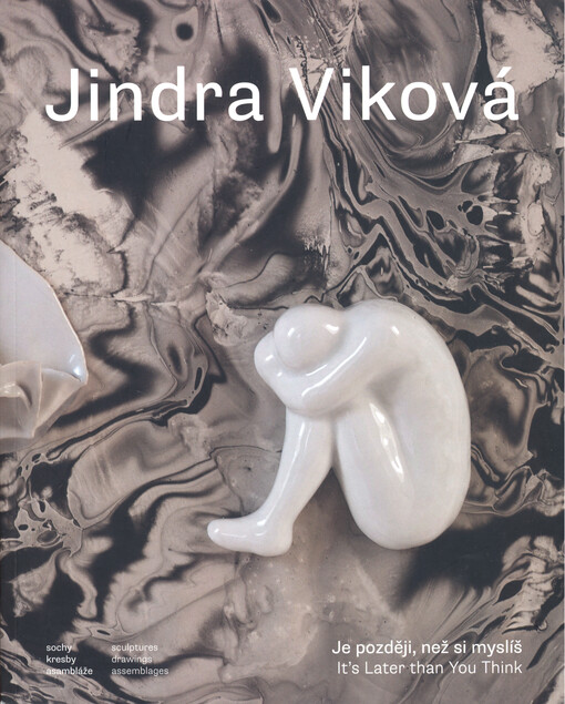 Jindra Viková - Je později, než si myslíš - It's Later than You Think
