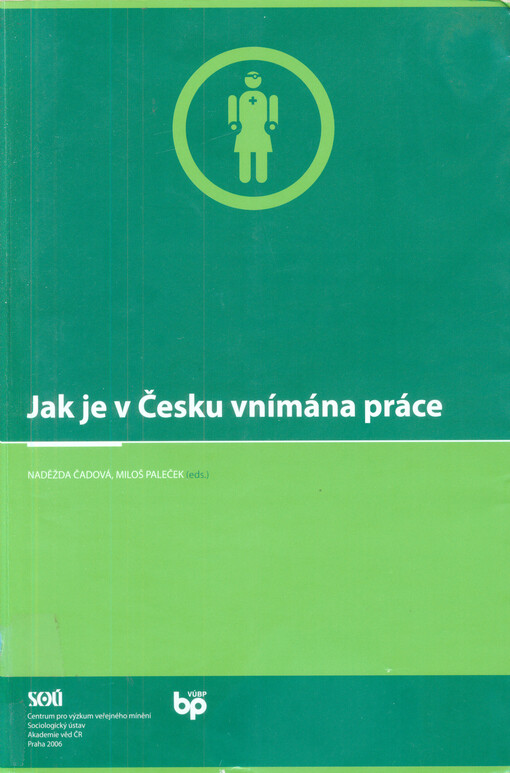 Jak je v Česku vnímána práce