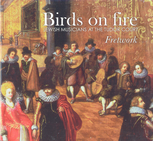 Birds on fire Jewish music for viols