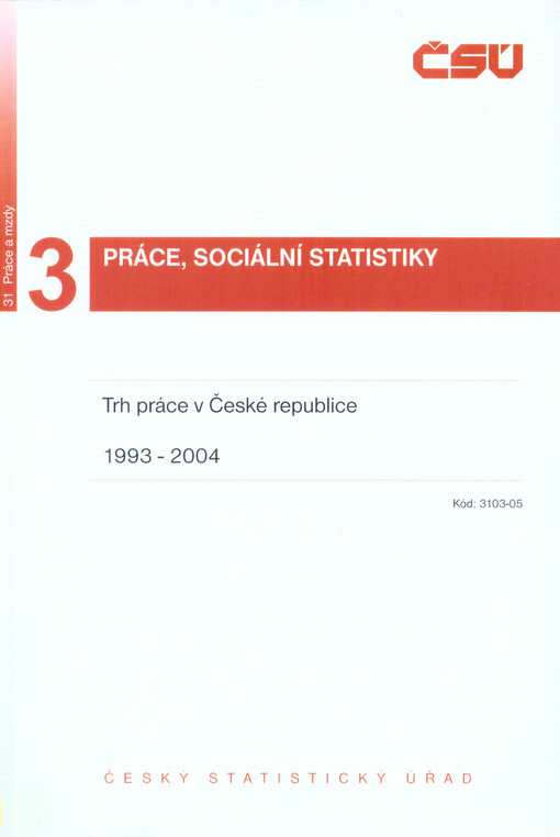 Trh práce v České republice 1993-2004