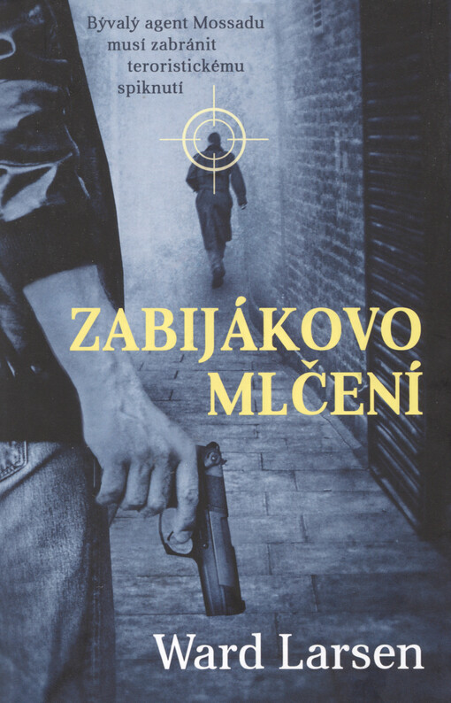 Zabijákovo mlčení