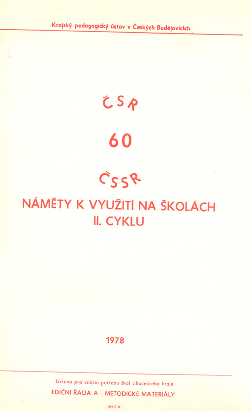 ČSR - 60 - ČSSR : náměty k využití na školách II. cyklu
