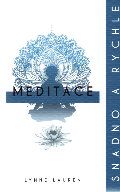 Meditace, snadno a rychle