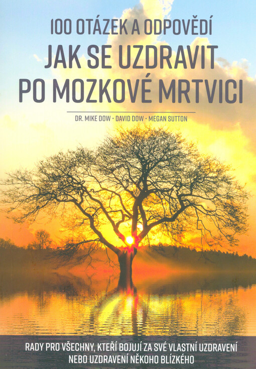 100 otázek a odpovědí, jak se uzdravit po mozkové mrtvici