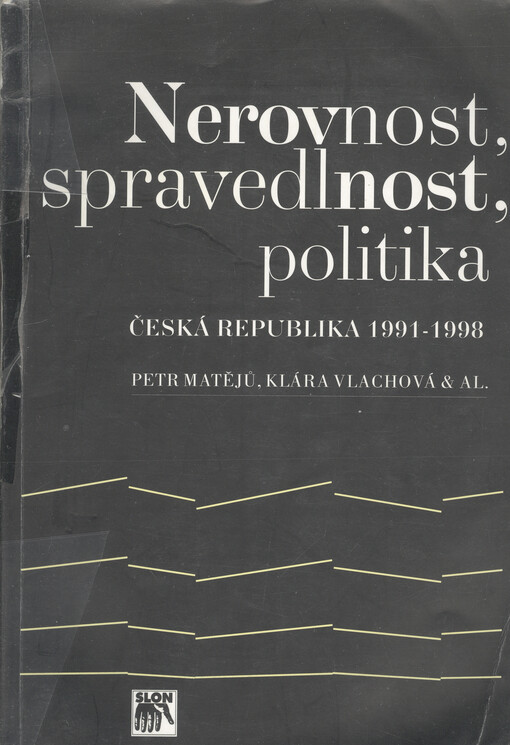 Nerovnost, spravedlnost, politika: Česká republika 1991-1998