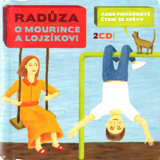 O Mourince a Lojzíkovi, [aneb, Pohádkové čtení se zpěvy]