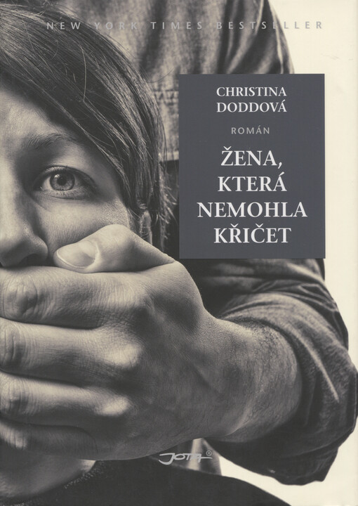 Žena, která nemohla křičet