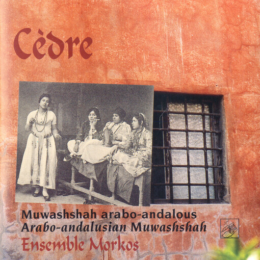 Cedre Muwashshah arabo-andalous = Arabo-andalusian muwashshah