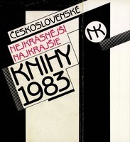 Československé nejkrásnější knihy = Československé najkrajšie knihy = Samyje krasivyje knigi Čechoslovakii = The most beautiful books of Czechoslovakia = Die tschechoslowakischen schönsten Bücher = Les plus beaux livres de la Tchécoslovaquie