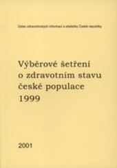 Výběrové šetření o zdravotním stavu české populace =HIS CR