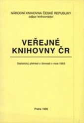 Veřejné knihovny ČR : statistický přehled o činnosti v roce ...