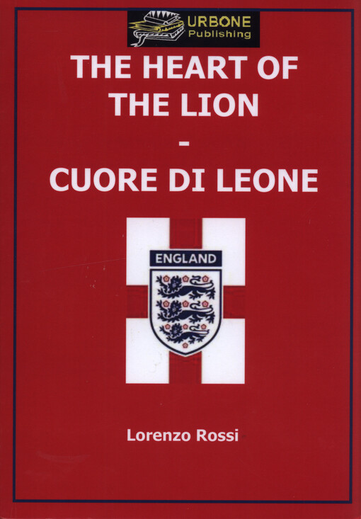 The heart of the lion = Cuore di leone