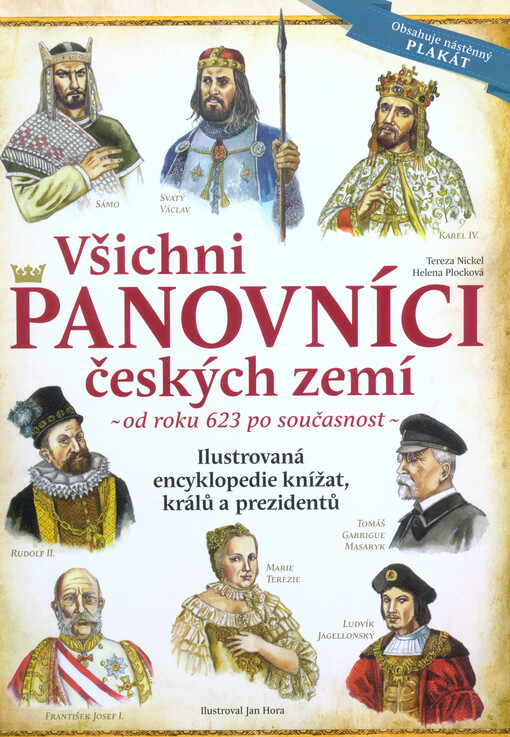 Všichni panovníci českých zemí : od roku 623 po současnost