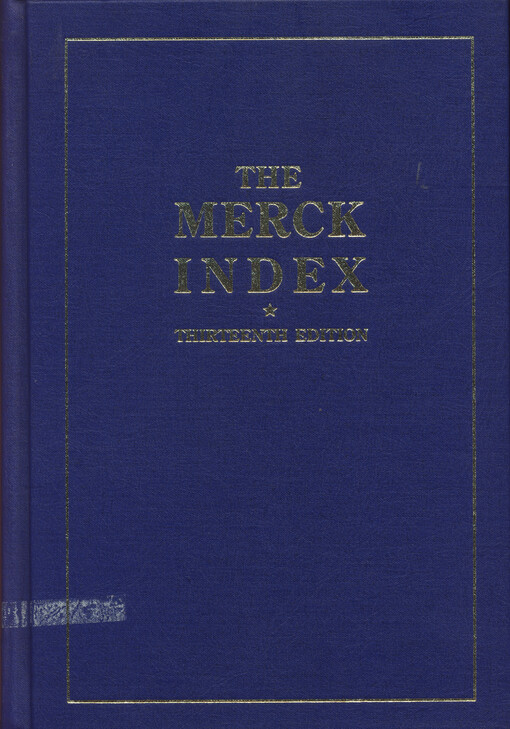 The Merck index : an encyclopedia of chemicals, drugs, and biologicals