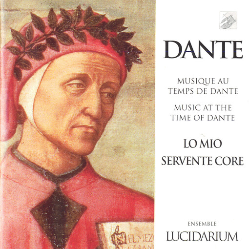 Dante lo mio servente core