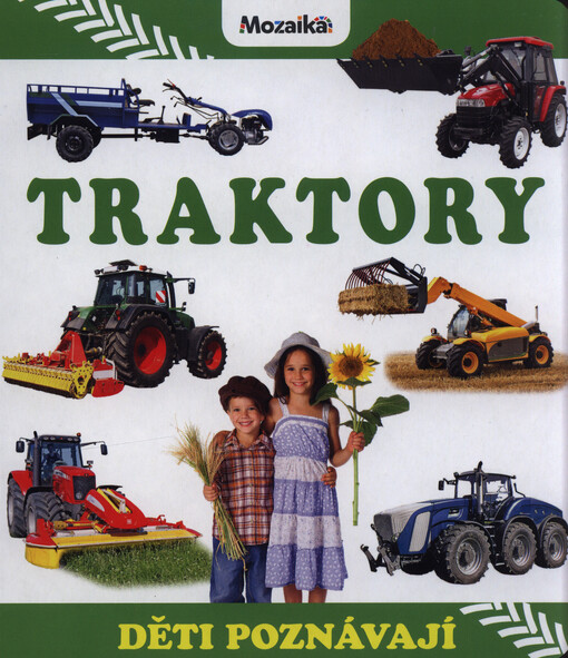 Traktory : děti poznávají