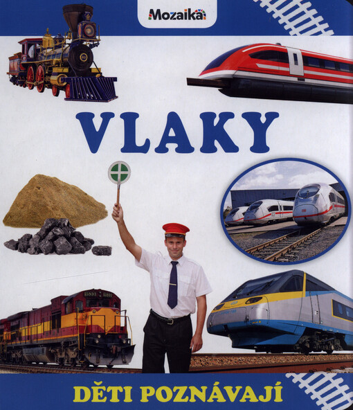 Vlaky : děti poznávají