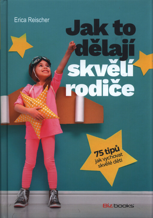 Jak to dělají skvělí rodiče