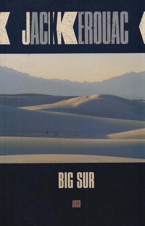 Big Sur, Vyd. 2., V Argu 1.