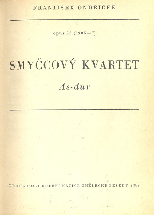 Smyčcový kvartet As-dur, opus 22, (1905-7)