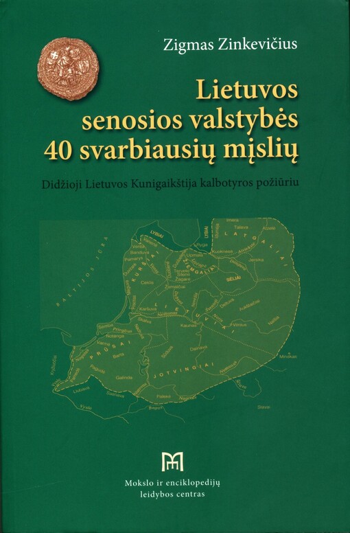 Lietuvos senosios valstybes 40 svarbiausiu misliu