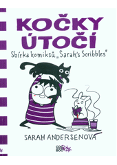 Kočky útočí : sbírka komiksů  Sarah's Scribbles   (odkaz v elektronickém katalogu)