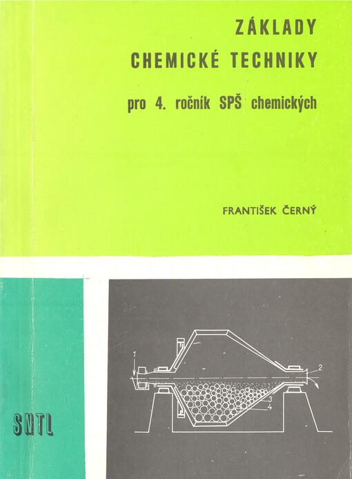 Základy chemické techniky :učebnice pro 4. roč. stř. prům. škol chem.