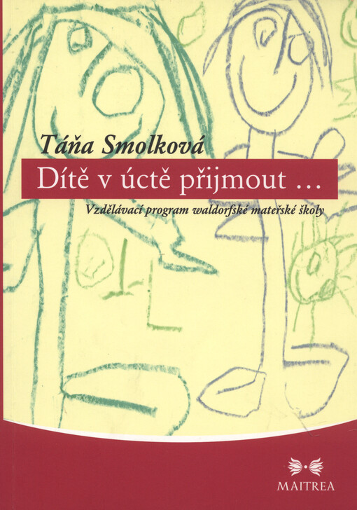 Dítě v úctě přijmout…
