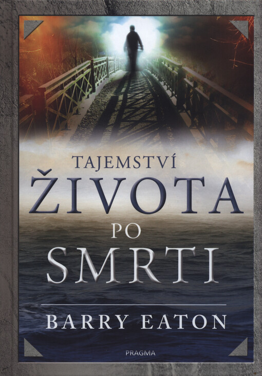Tajemství života po smrti