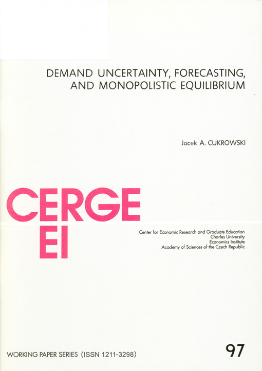Demand uncertainty, forecasting, and monopolistic Equilibrium