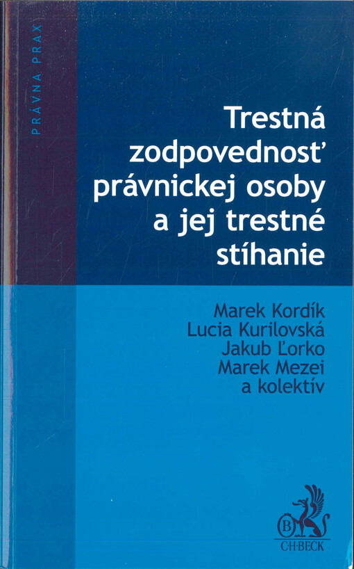 Trestná zodpovednosť právnickej osoby a jej trestné stíhanie