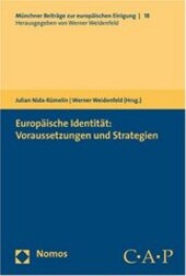Europäische Identität : Voraussetzungen und Strategien